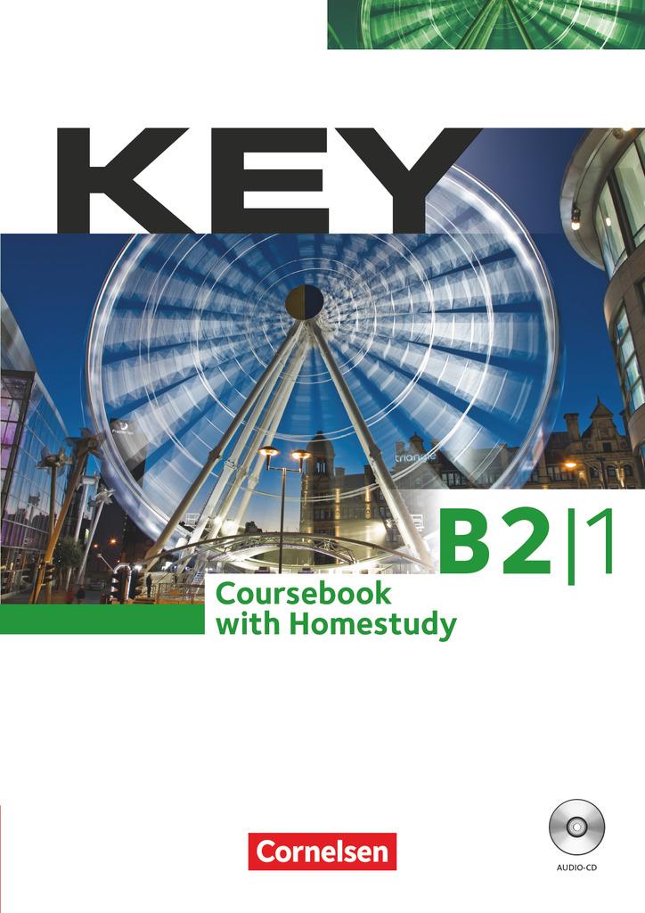 Key B2: Teilband 1. Kursbuch mit CDs und Phrasebook