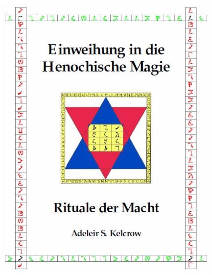 Einweihung in die Henochische Magie