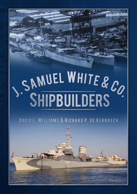 J. Samuel White & Co., Shipbuilders