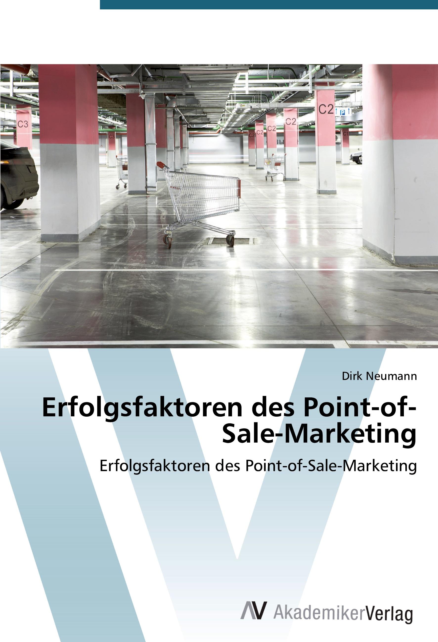 Erfolgsfaktoren des Point-of-Sale-Marketing