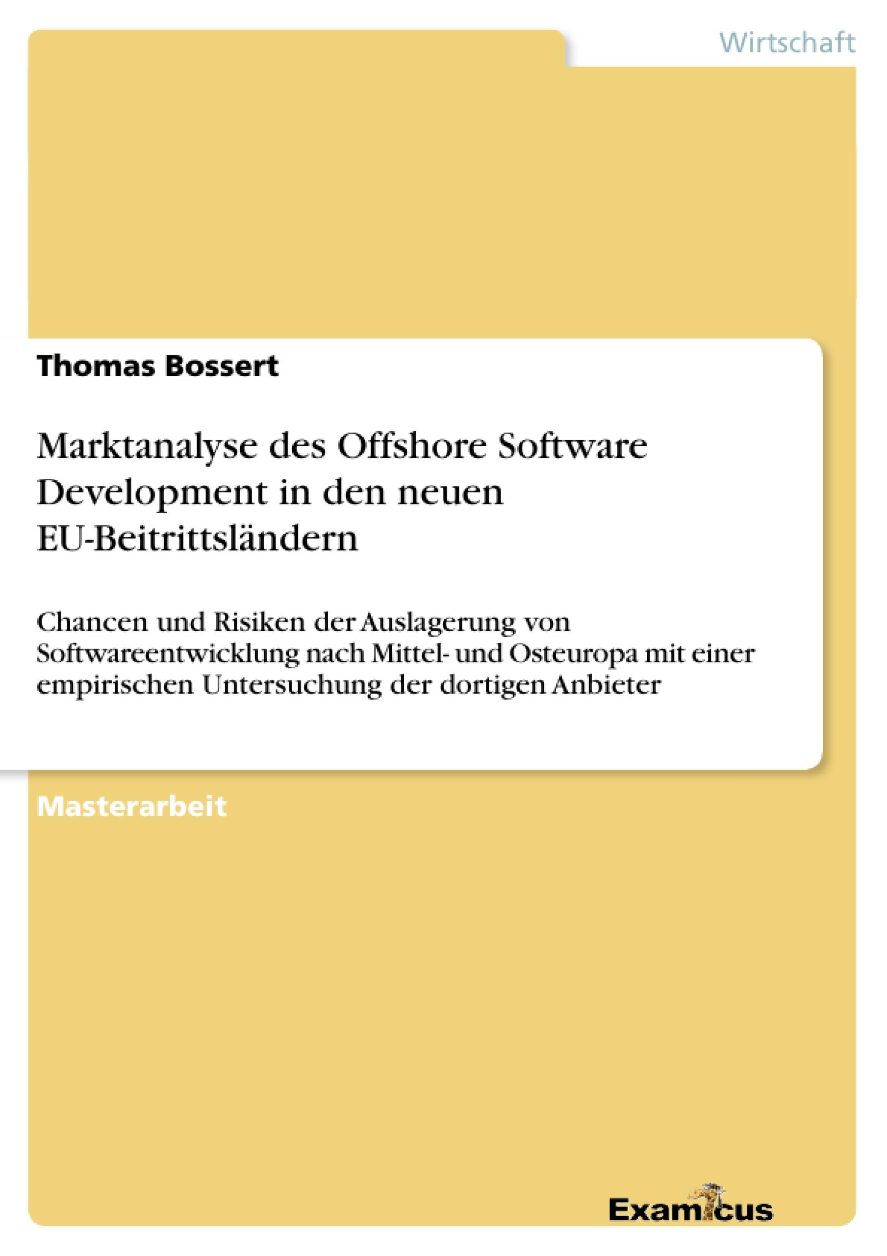 Marktanalyse des Offshore Software Development in den neuen EU-Beitrittsländern