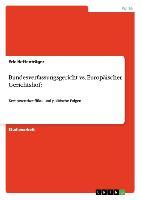 Bundesverfassungsgericht vs. Europäischer Gerichtshof?