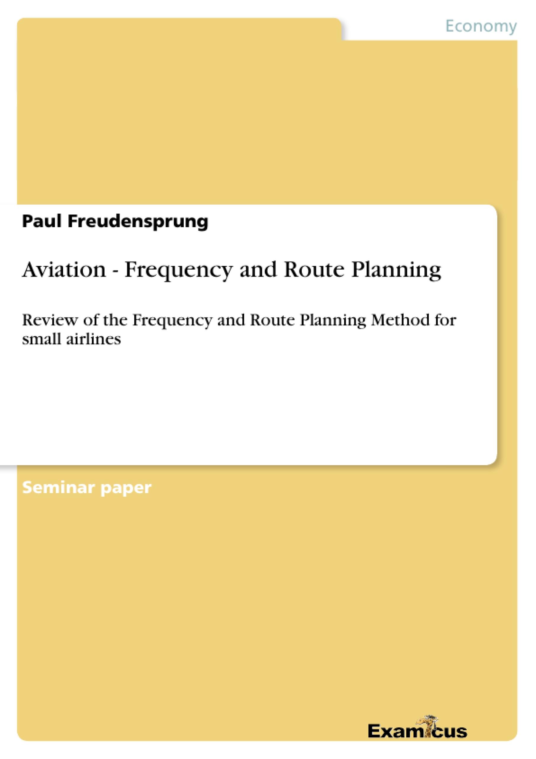 Aviation - Frequency and Route Planning