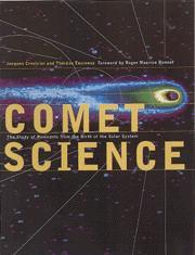 Comet Science: The Study of Remnants from the Birth of the Solar System