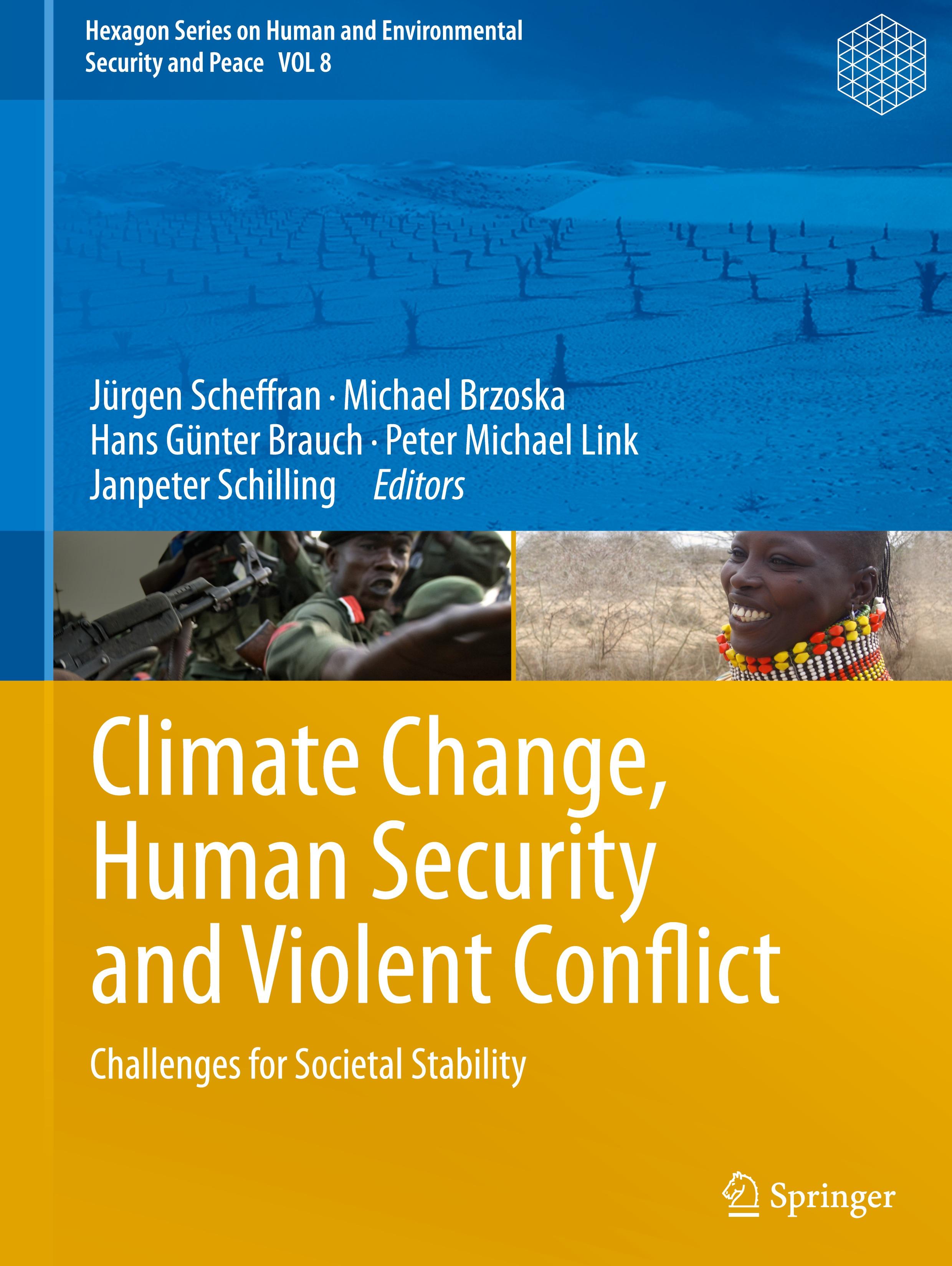 Climate Change, Human Security and Violent Conflict