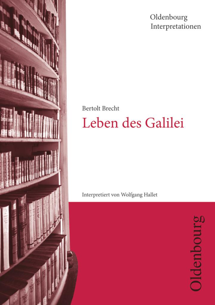 Bertolt Brecht, Leben des Galilei (Oldenbourg Interpretationen)