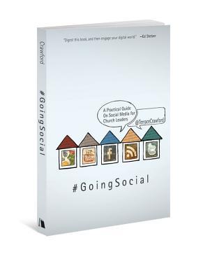 Going Social: A Practical Guide on Social Media for Church Leaders