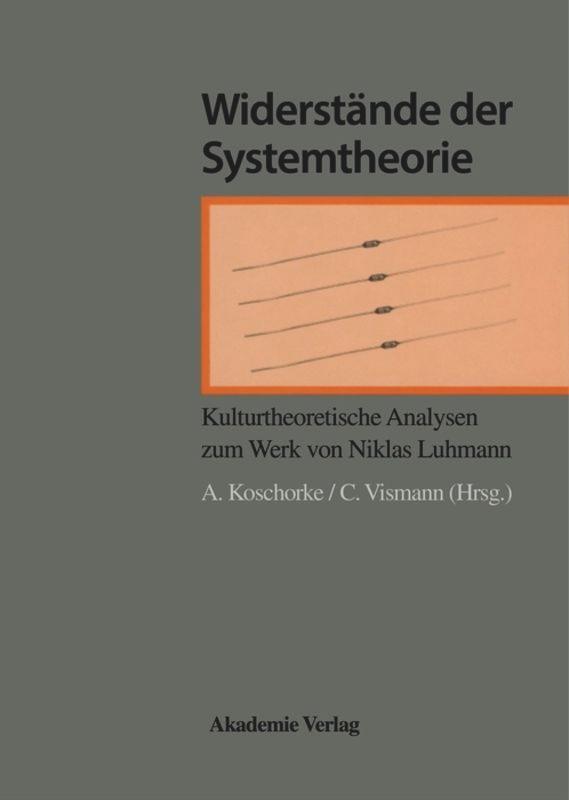 Widerstände der Systemtheorie