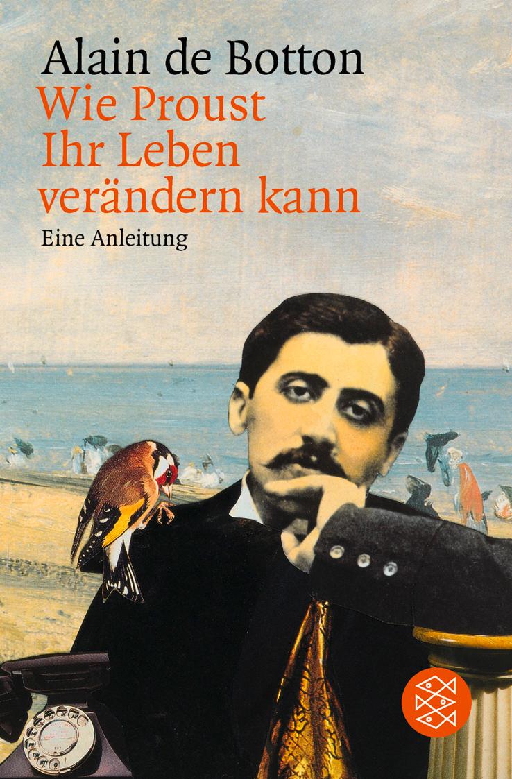 Wie Proust Ihr Leben verändern kann