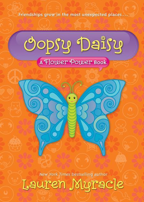 Oopsy Daisy (a Flower Power Book #3)