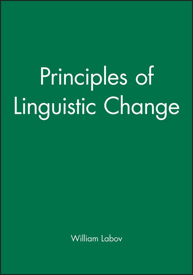 Principles of Linguistic Change, 3 Volume Set