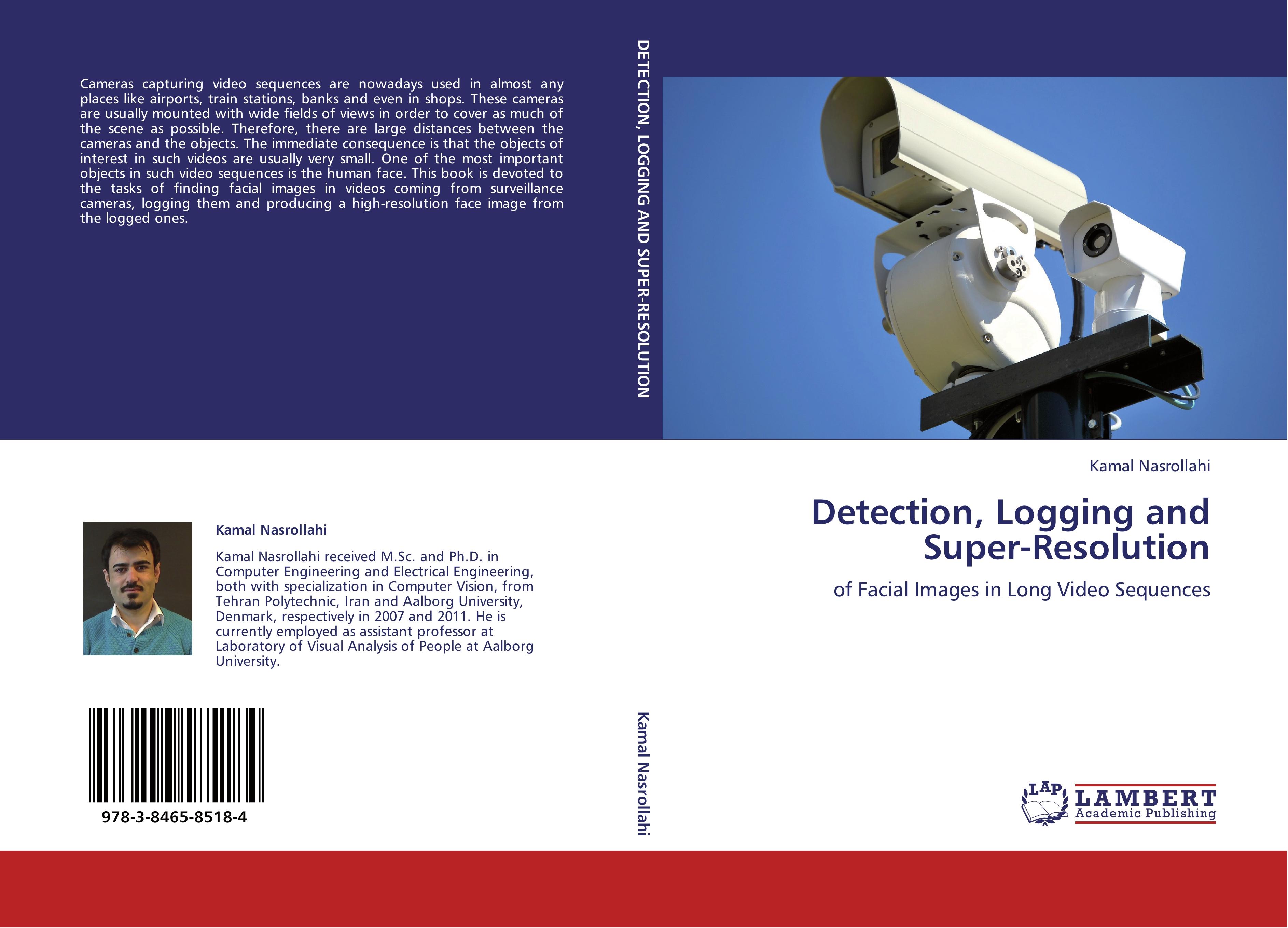 Detection, Logging and Super-Resolution