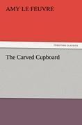 The Carved Cupboard