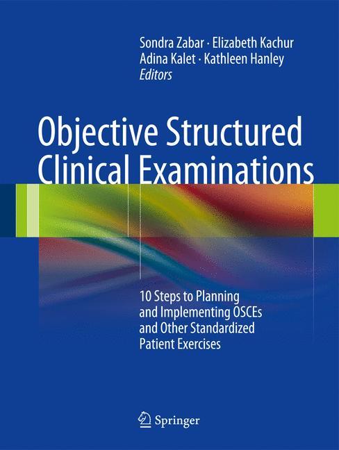 Objective Structured Clinical Examinations