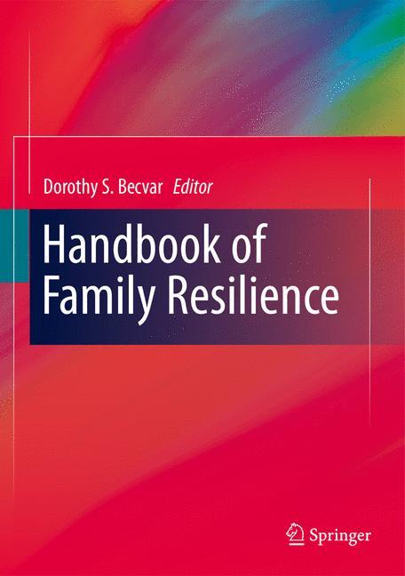 Handbook of Family Resilience