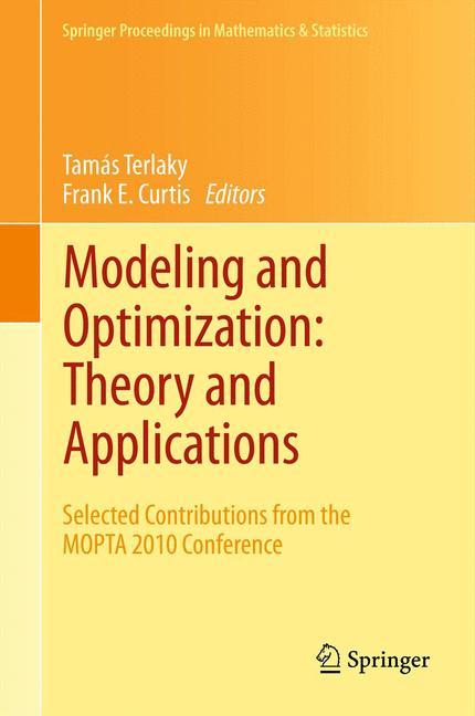 Modeling and Optimization: Theory and Applications