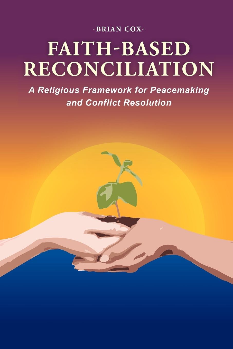 Faith-Based Reconciliation