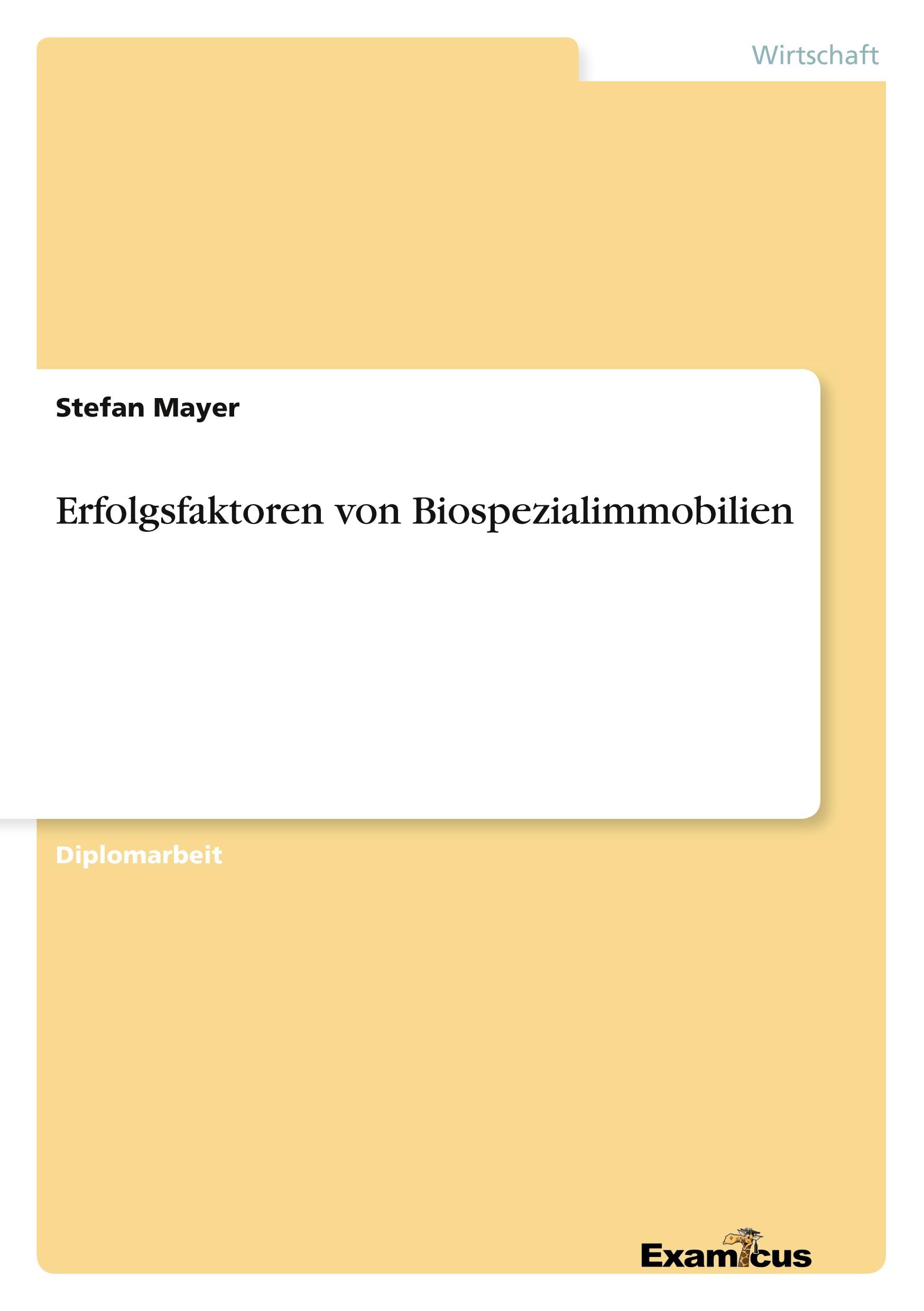 Erfolgsfaktoren von Biospezialimmobilien