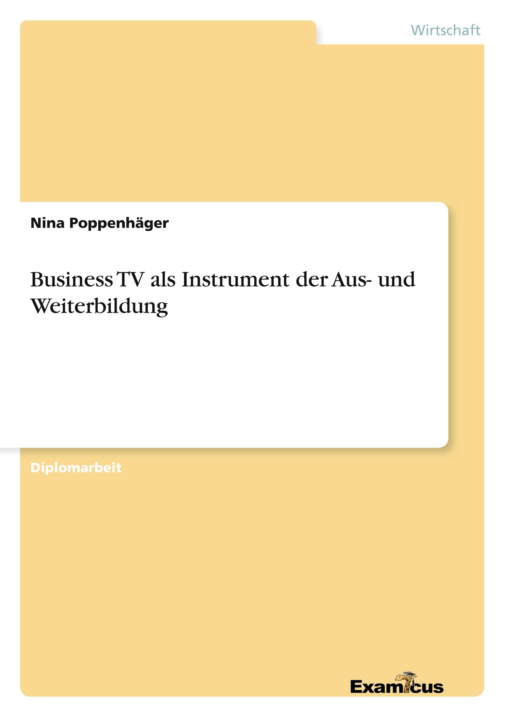 Business TV als Instrument der Aus- und Weiterbildung