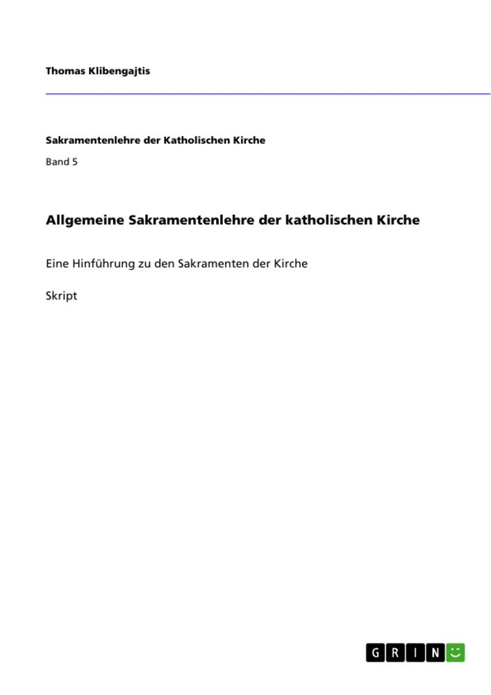 Allgemeine Sakramentenlehre der katholischen Kirche