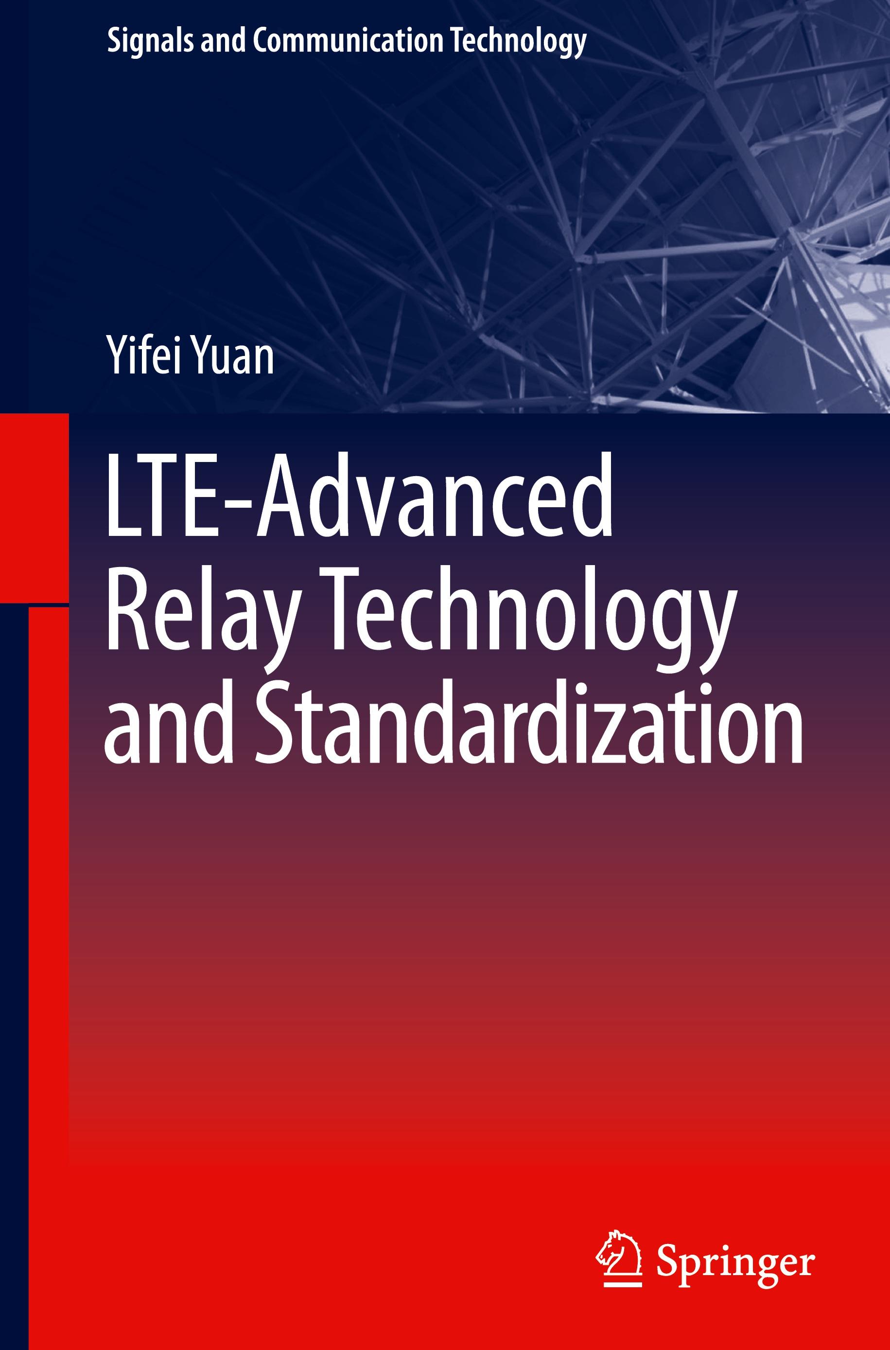 LTE-Advanced Relay Technology and Standardization