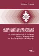 Sprachliche Persuationsstrategien in der Teleshoppingkommunikation