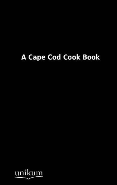 A Cape Cod Cook Book