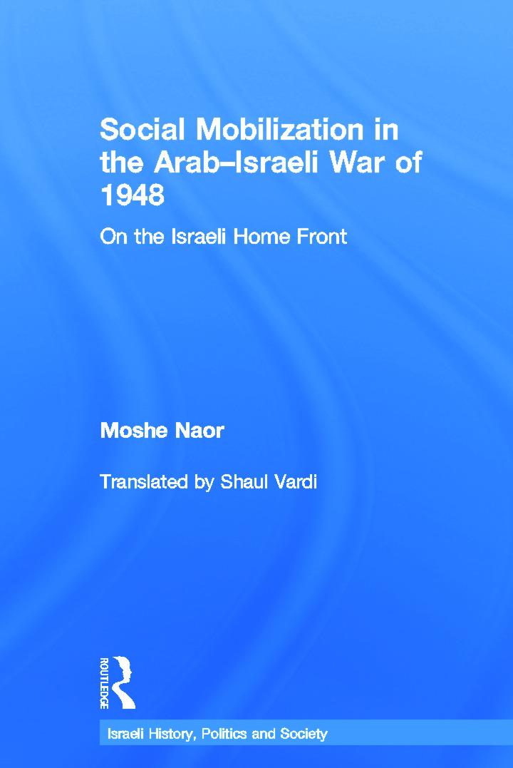 Social Mobilization in the Arab/Israeli War of 1948