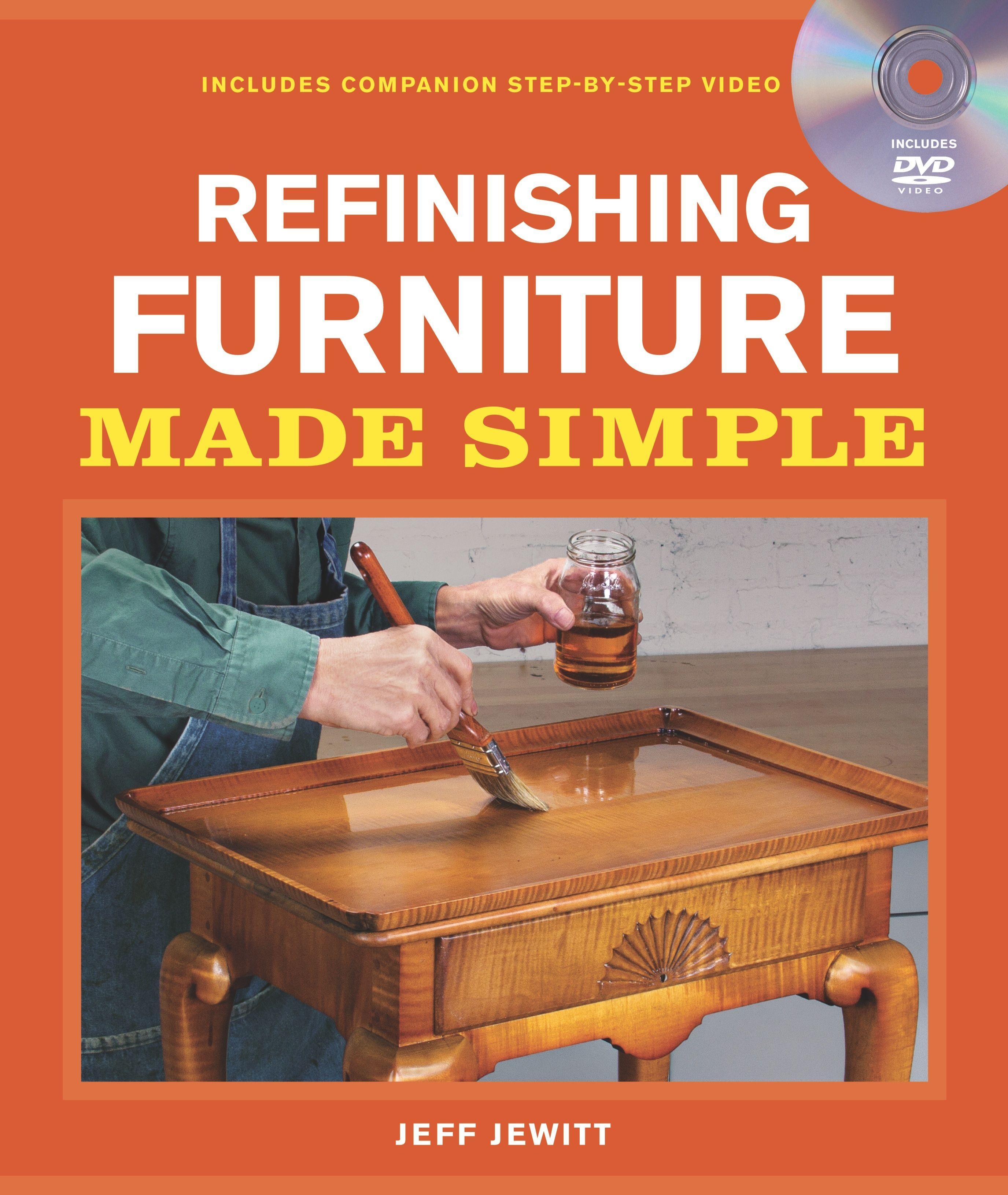 Refinishing Furniture Made Simple