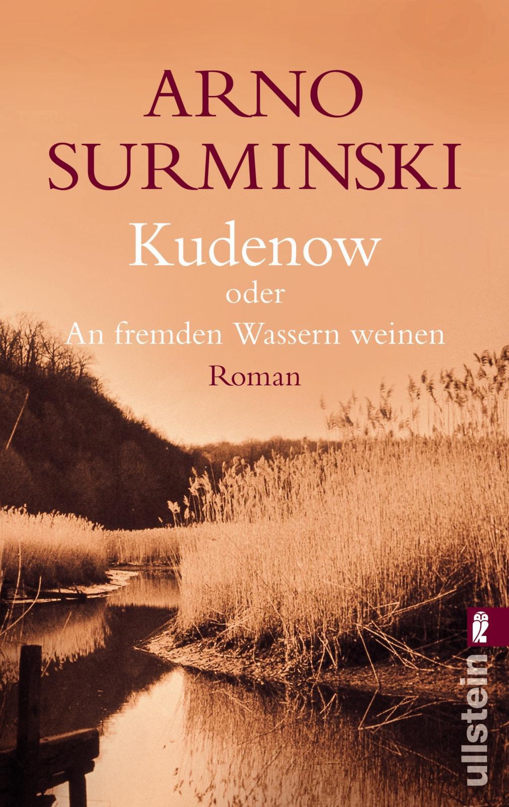 Kudenow oder An fremden Wassern weinen