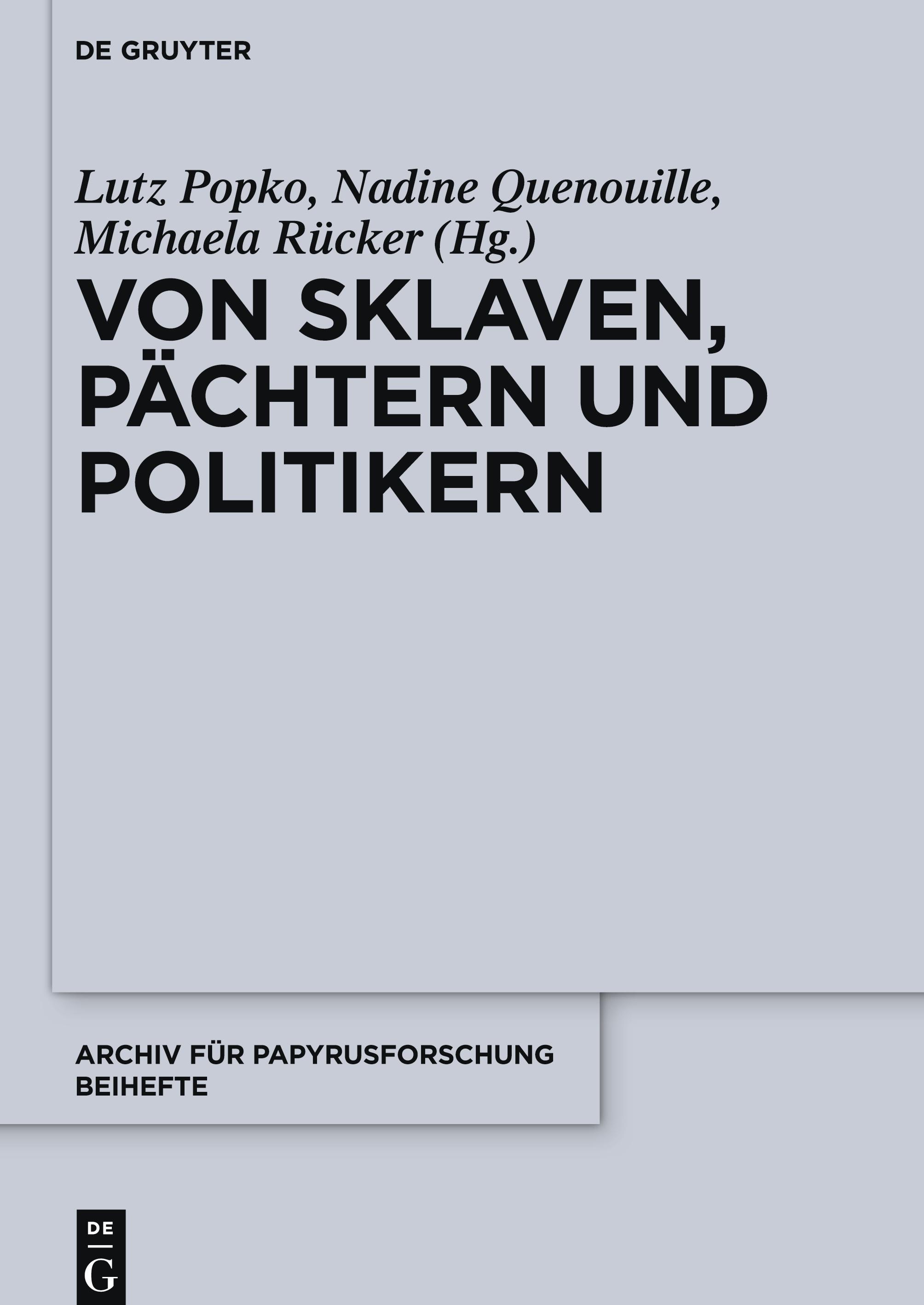 Von Sklaven, Pächtern und Politikern