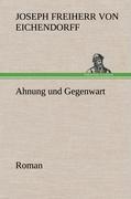 Ahnung und Gegenwart