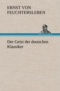 Der Geist der deutschen Klassiker