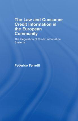 The Law and Consumer Credit Information in the European Community