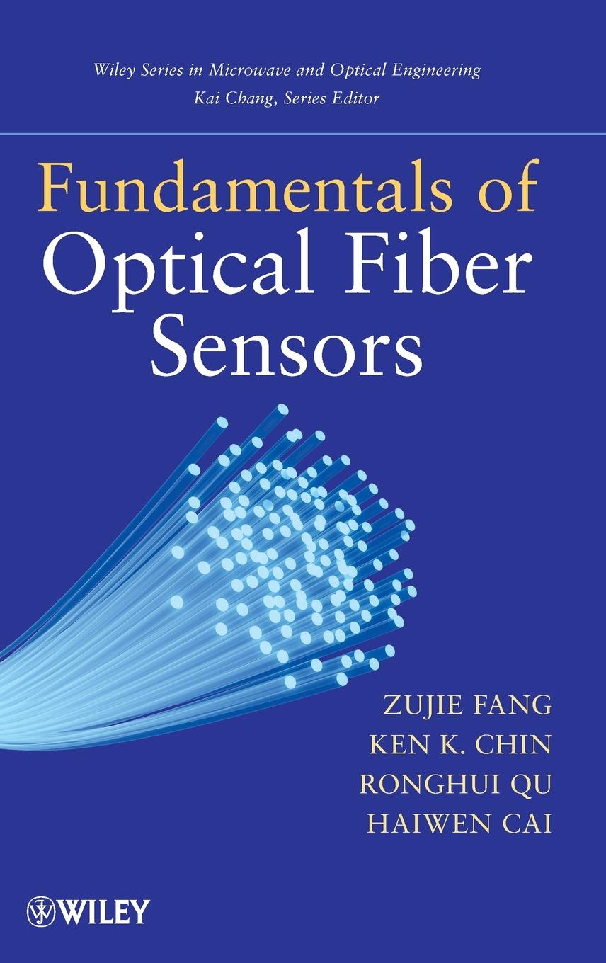 Fundamentals of Optical Fiber Sensors