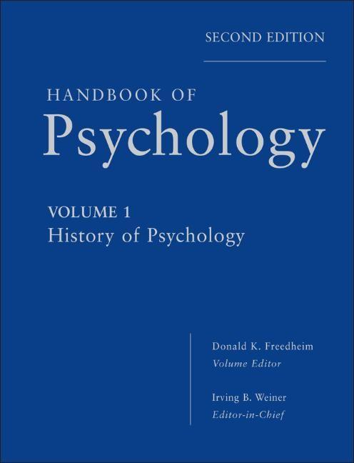 Handbook of Psychology, History of Psychology