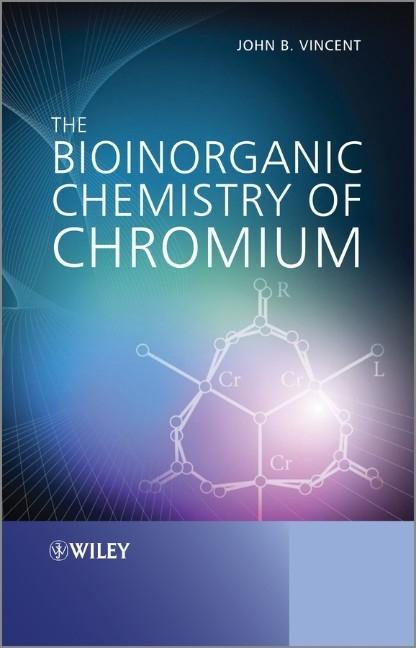 The Bioinorganic Chemistry of Chromium