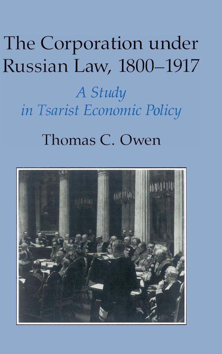 The Corporation under Russian Law, 1800-1917