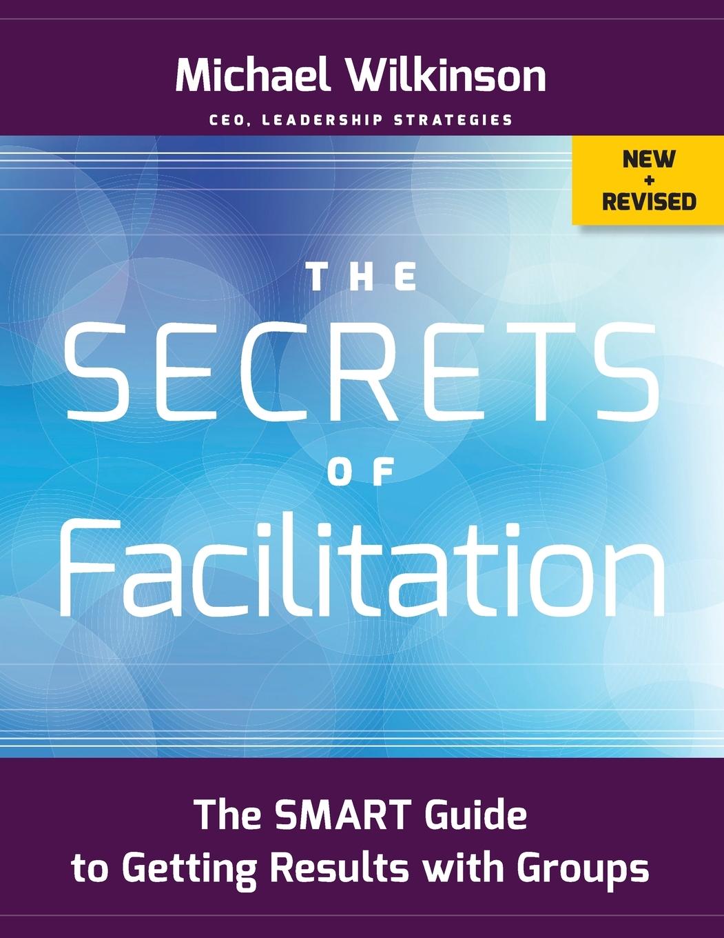 The Secrets of Facilitation