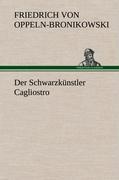 Der Schwarzkünstler Cagliostro