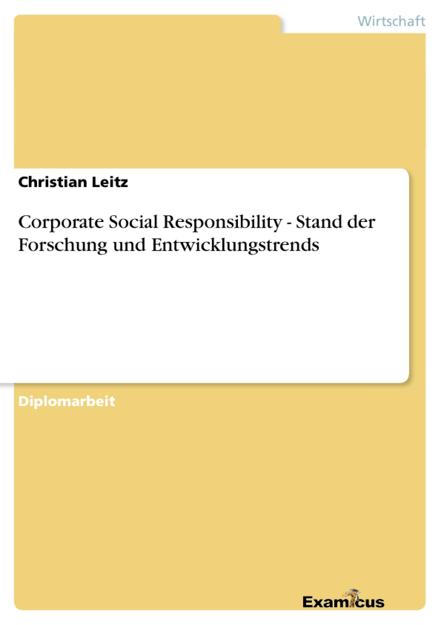 Corporate Social Responsibility - Stand der Forschung und Entwicklungstrends