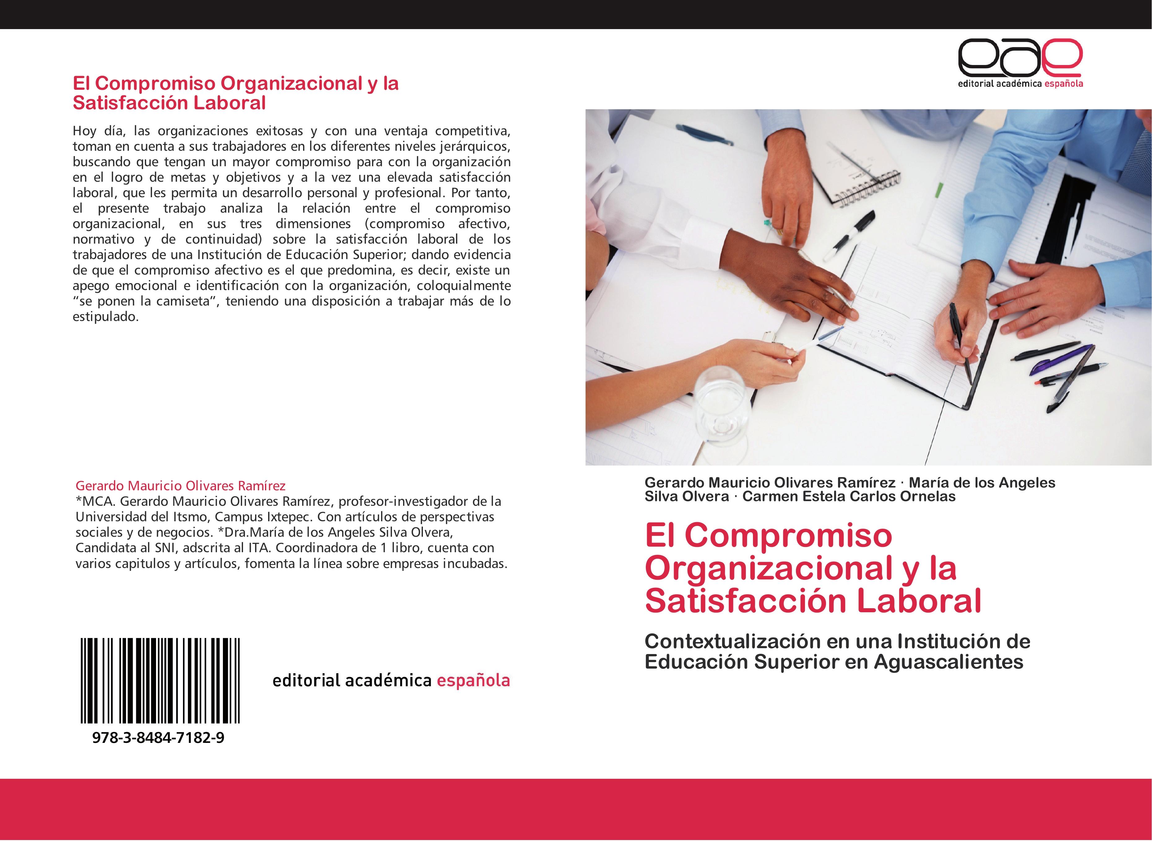 El Compromiso Organizacional y la Satisfacción Laboral