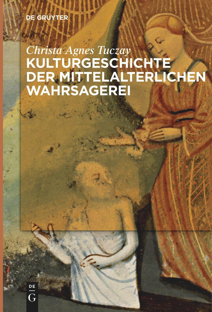 Kulturgeschichte der mittelalterlichen Wahrsagerei