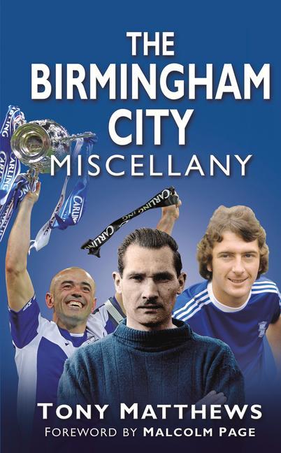 The Birmingham City Miscellany