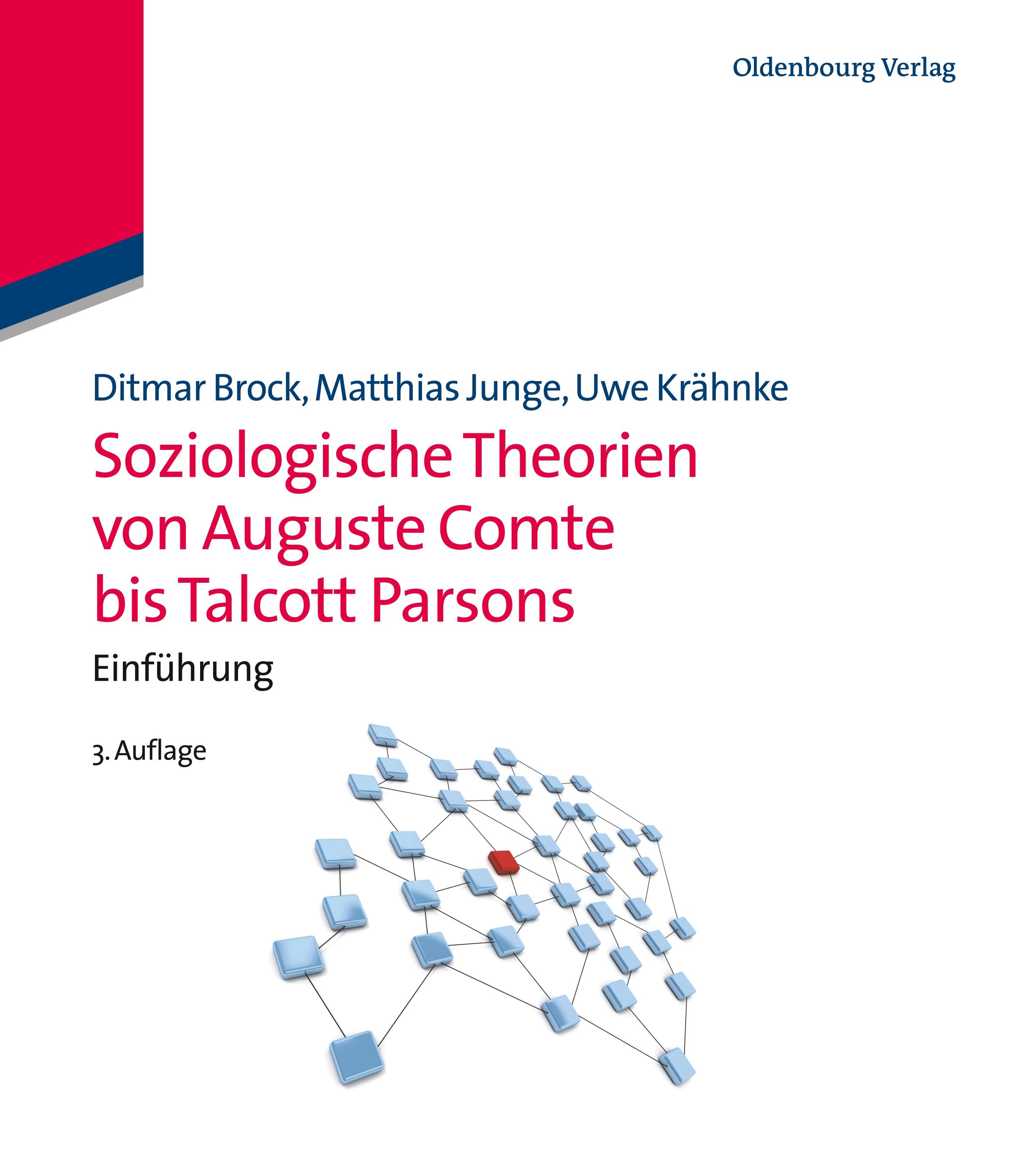 Soziologische Theorien von Auguste Comte bis Talcott Parsons