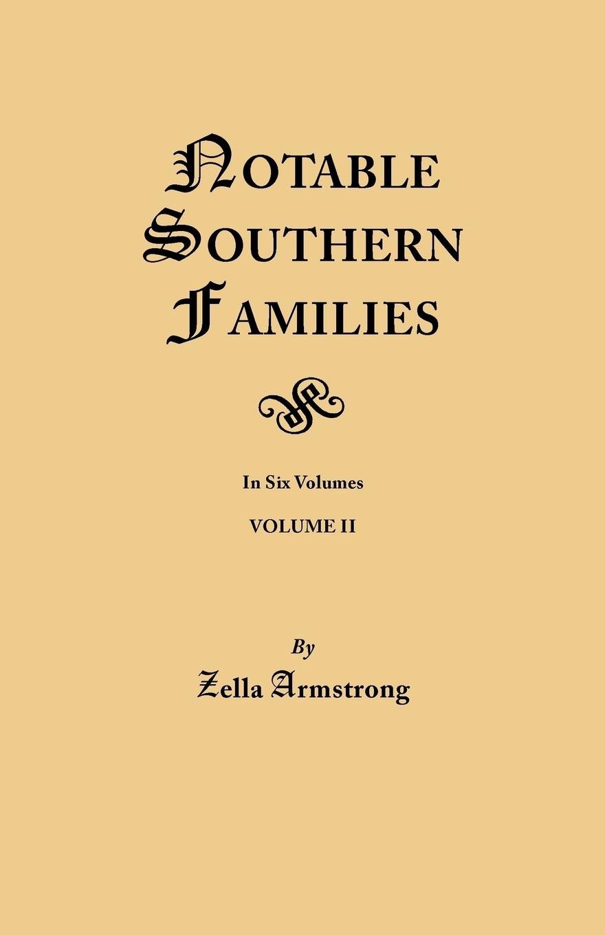 Notable Southern Families. Volume II