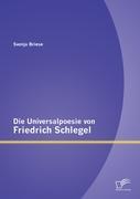 Die Universalpoesie von Friedrich Schlegel