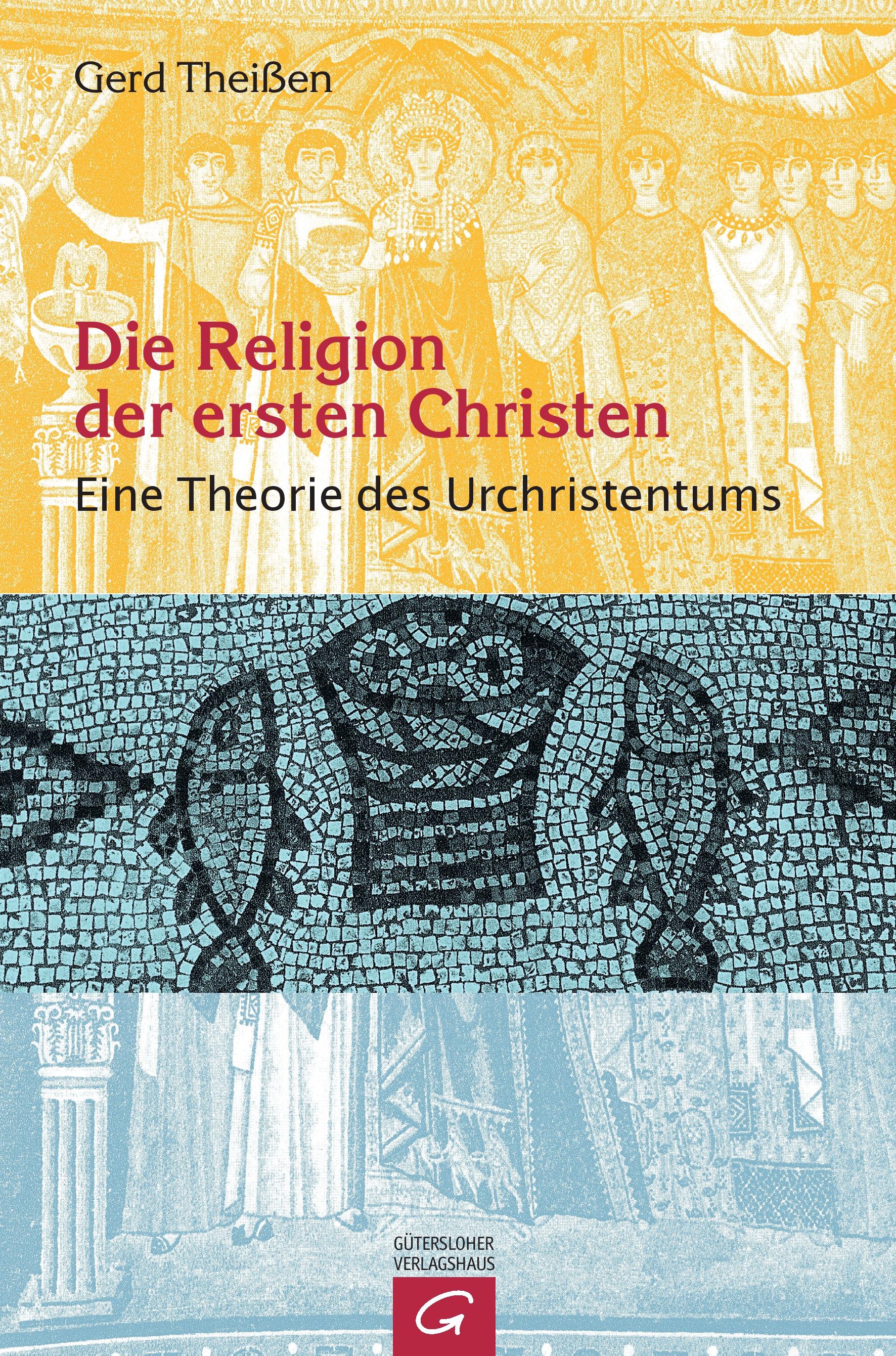 Die Religion der ersten Christen