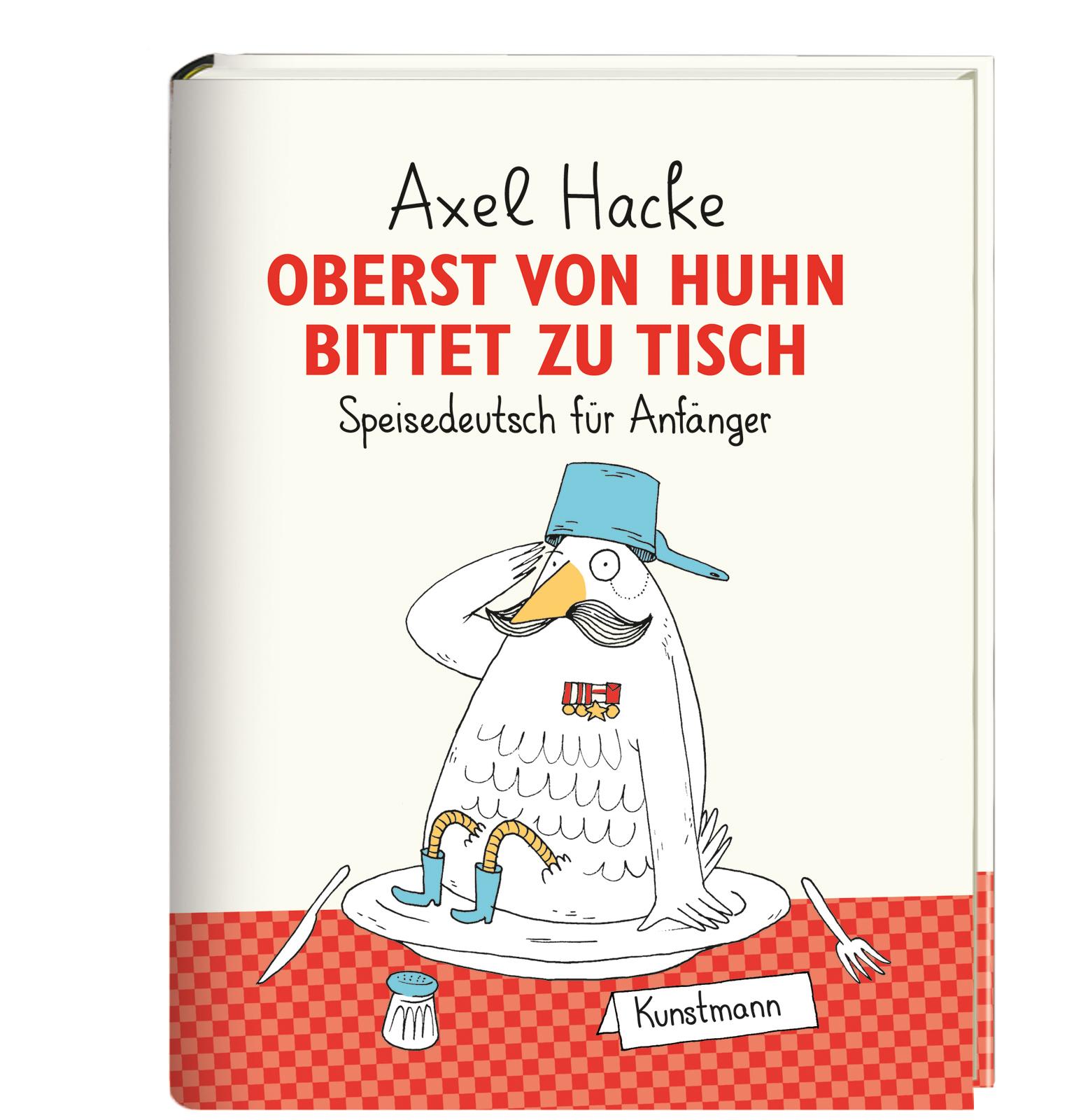 Oberst von Huhn bittet zu Tisch