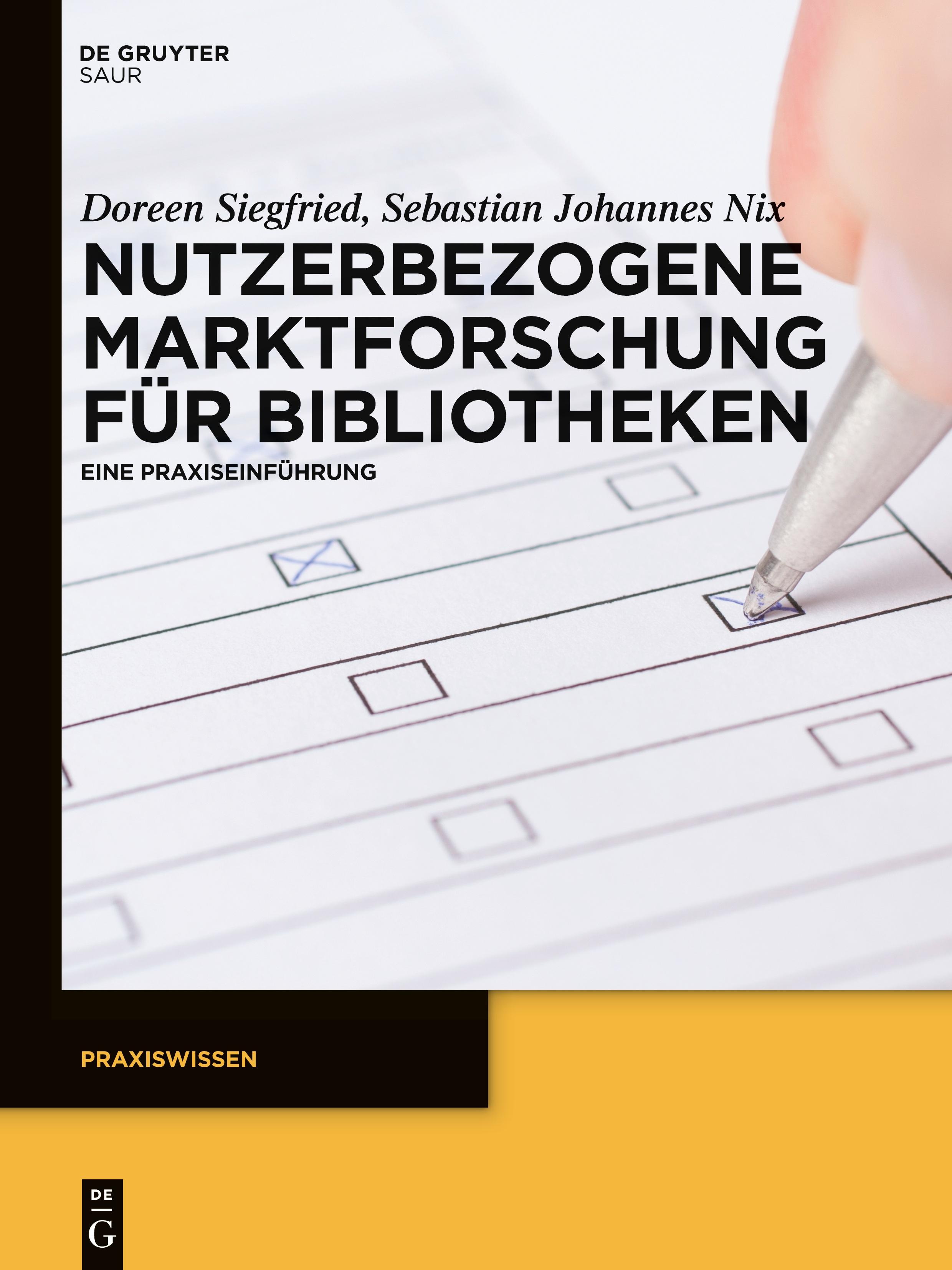 Nutzerbezogene Marktforschung für Bibliotheken